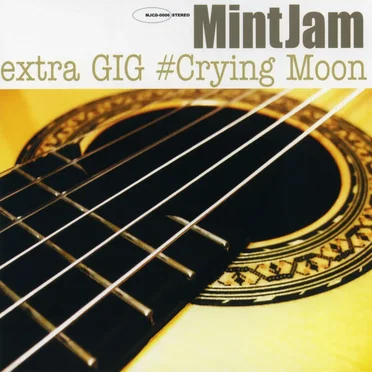 extra GIG #Crying Moon