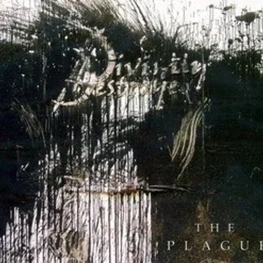 The Plague by Divinity Destroyed - album cover