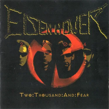 Two:Thousand:And:Fear by Eisenhower - album cover
