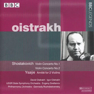 Shostakovich: Violin Concerto no. 1 / Violin Concerto no. 2 / Ysaÿe: Amitié for 2 Violins