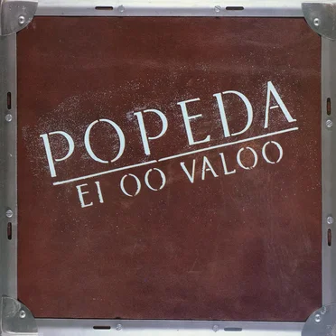 Ei oo valoo by Popeda - album cover