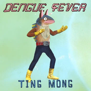Ting Mong by Dengue Fever - album cover