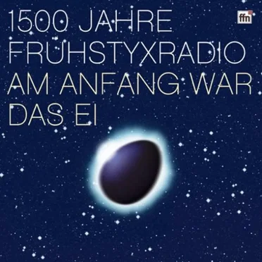 1500 Jahre Frühstyxradio: Am Anfang war das Ei by Oliver Kalkofe - album cover
