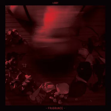 Fragrance by Lobby - album cover