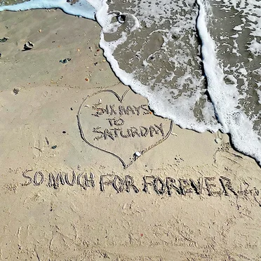 So Much For Forever... by Six Ways To Saturday - album cover