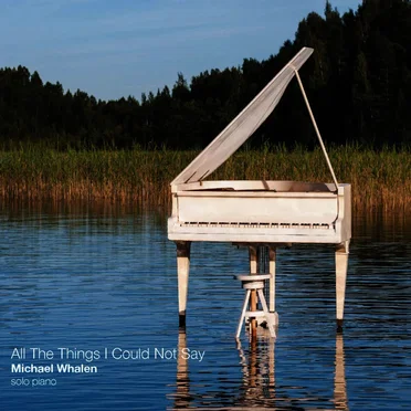 All The Things I Could Not Say