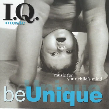I.Q. Music: be unique by Various Artists - album cover