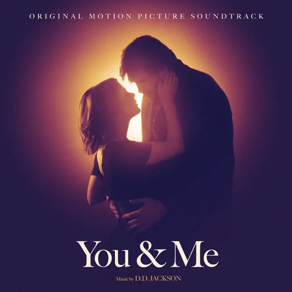 You & Me: Original Motion Picture Soundtrack