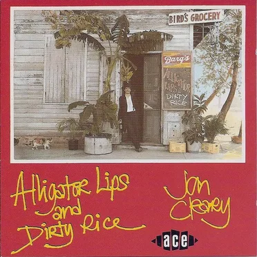 Alligator Lips and Dirty Rice