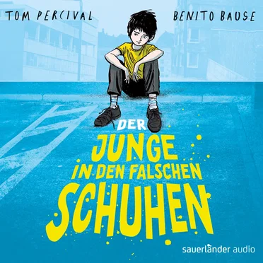 Der Junge in den falschen Schuhen by Tom Percival - album cover