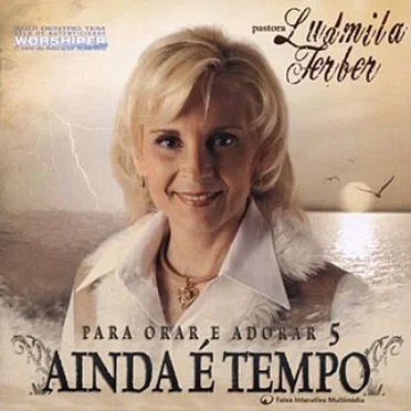 Para orar e Adorar 5 - Ainda É Tempo