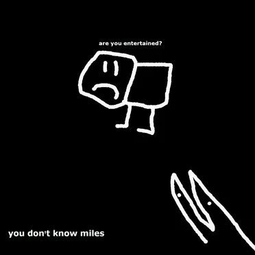 You Don't Know Miles