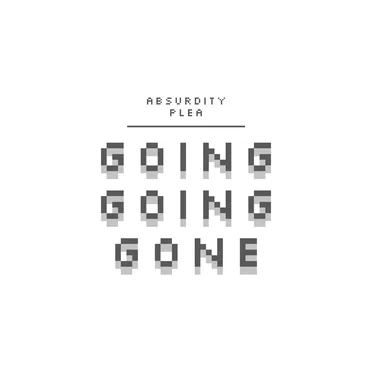 going, going, gone