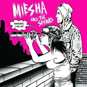 Mmmade for Me by Miesha & the Spanks - album cover