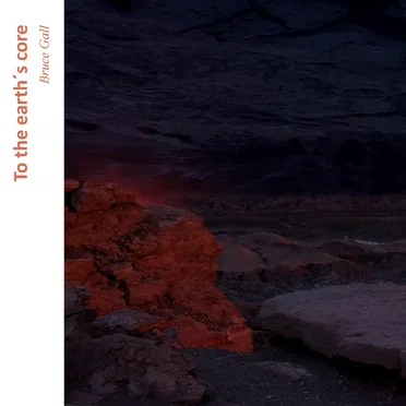 To the Earth’s Core