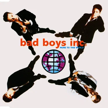 More To This World by Bad Boys Inc. - album cover