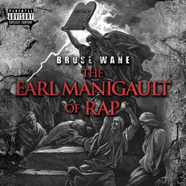 The Earl Manigault of Rap by Bruse Wane - album cover