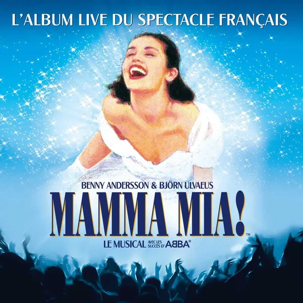 Mamma mia ! L'Album live du spectacle français