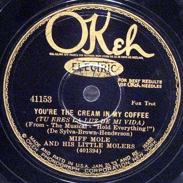 You're the Cream in My Coffee / Wild Oat Joe