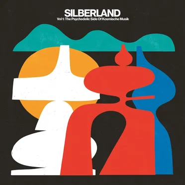 Silberland Vol 1: The Psychedelic Side of Kosmische Musik (1972-1986) by Various Artists - album cover