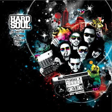 Die Ghettos müssen verrückt sein by Hardsoul - album cover
