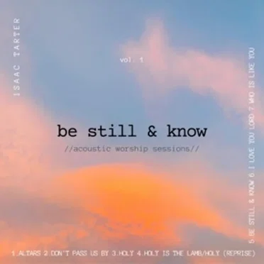 Be Still & Know (Acoustic Version)