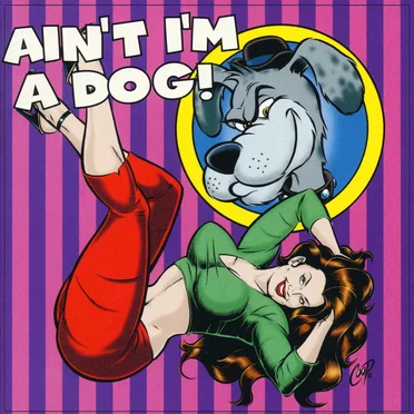 Ain't I'm a Dog: 25 More Rockabilly Rave-Ups by Various Artists - album cover