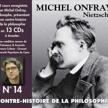 Contre-histoire de la Philosophie, Volume 14 : Nietzsche by Michel Onfray - album cover