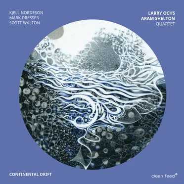 Continental Drift by Larry Ochs Aram Shelton Quartet - album cover