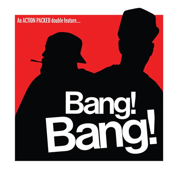 Double Feature (Bang! Bang!)