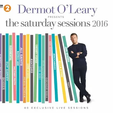Dermot O’Leary Presents The Saturday Sessions 2016 by Various Artists - album cover