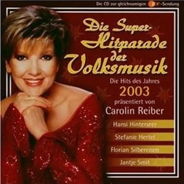 Die Super-Hitparade der Volksmusik: Die Hits des Jahres 2003 by Various Artists - album cover