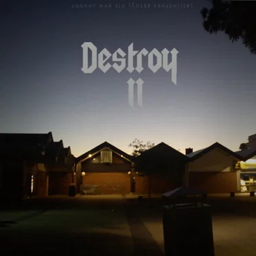 Destroy II