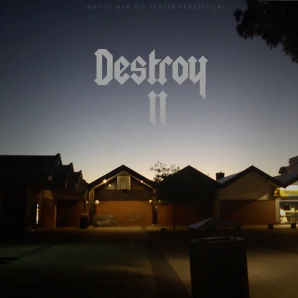 Destroy II