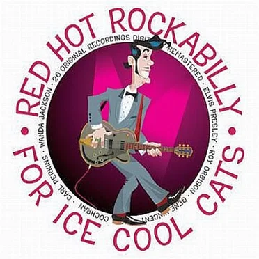 Red Hot Rockabilly for Ice Cool Cats by Various Artists - album cover