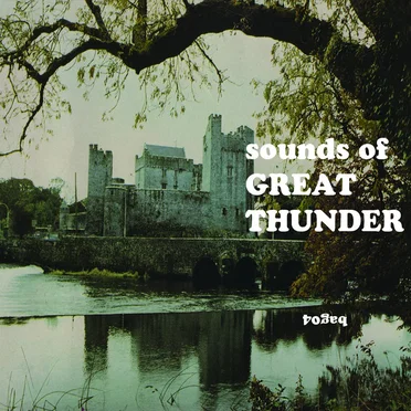Sounds of Great Thunder