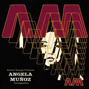 Adrian Younge Presents: Angela Muñoz Introspection