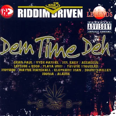 Riddim Driven: Dem Time Deh by Various Artists - album cover