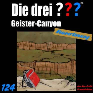 Die drei ??? 124: Geister-Canyon by Neuvertonung - album cover