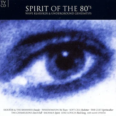 Spirit of the 80's by Various Artists - album cover