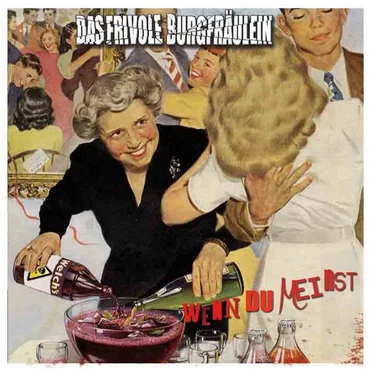 Wenn du meinst by Das frivole Burgfräulein - album cover