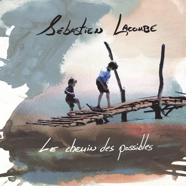 Le chemin des possibles