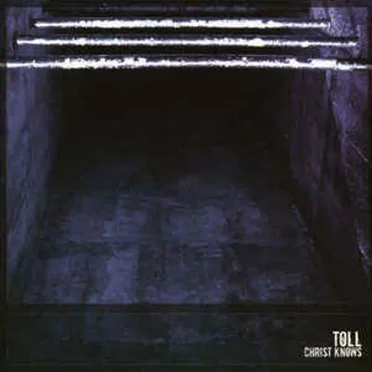 Christ Knows by Toll - album cover