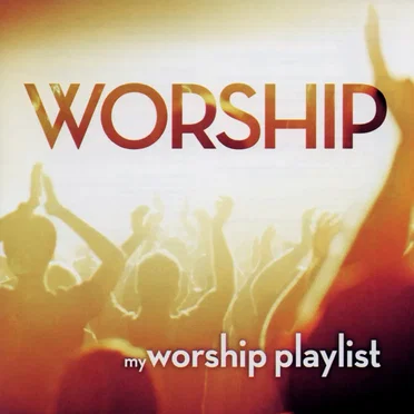 My Worship Playlist by Various Artists - album cover