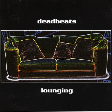 Lounging by Deadbeats - album cover