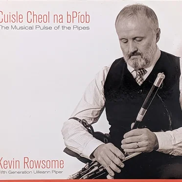 Cuisle Cheol na bPíob: The Musical Pulse of the Pipes