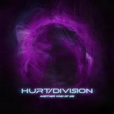 Another Kind Of Me by Hurt Division - album cover
