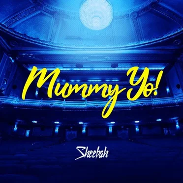 Mummy Yo by Sheebah - album cover