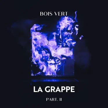 La Grappe, Pt. 2