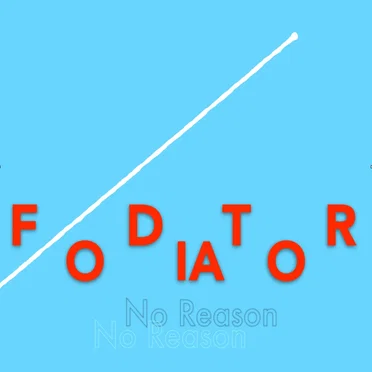 No Reason by Fodiator - album cover
